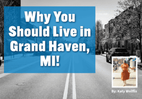 Why live in Grand Haven blog cover